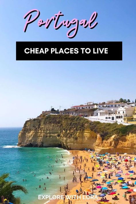 11 Cheapest Places to Live in Portugal – Explore With Lora Living In Portugal, Cheapest Places To Live, Where To Live, Walkable City, Portuguese Culture, Places To Live, Hiking Routes, Natural Park, Portugal Travel