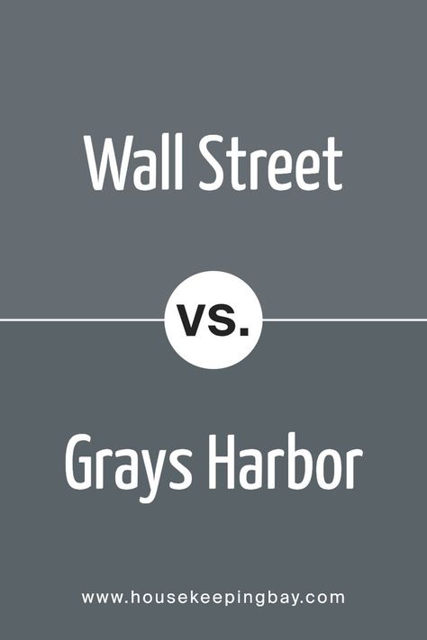 Wall Street SW 7665 by Sherwin Williams vs Grays Harbor SW 6236 by Sherwin Williams Sherwin Williams Paint Gray, Grays Harbor, Sherwin Williams Gray, Different Moods, Trim Colors, Gray Paint, Grey Paint Colors, Shades Of Gray, Deep Gray