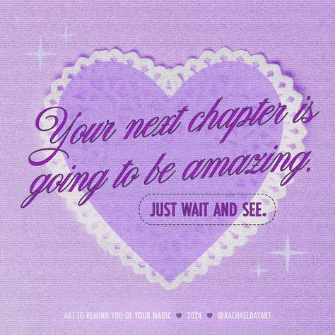 Your next chapter is going to be amazing. 💓 Dark Roses Tattoo, Affirmation Wallpaper, Dont Ever Give Up, Purple Quotes, Spirituality Affirmations, Quote Graphic, Night Illustration, Daily Positive Affirmations