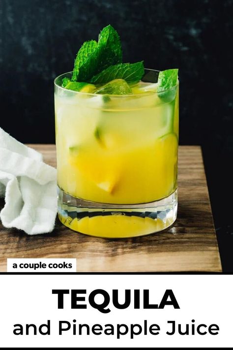 Tequila And Pineapple Drinks, Tequila Mixed Drinks, Drinks With Pineapple Juice, Cocktail Tequila, Easy Mixed Drinks, Tequila Recipe, A Couple Cooks, Pineapple Cocktail, Pineapple Drinks