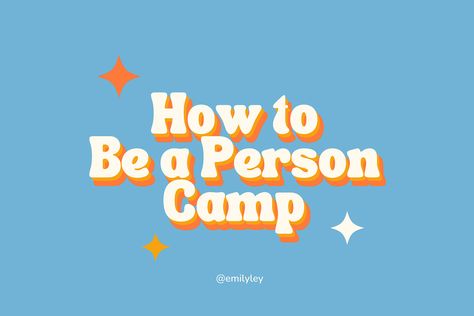 How To Be A Person Camp For Kids, How To Be A Person Camp, Printable Checks, Good Meaning, Life Skills Activities, Good Morning America, Great Life, Camping With Kids, Poster Board