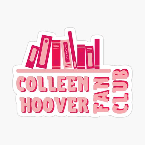 Colleen Hoover Stickers, Books To Read Nonfiction, It Ends With Us, Colleen Hoover, Bottle Caps, Sticker Book, Printable Stickers, Book Lover, Science Poster