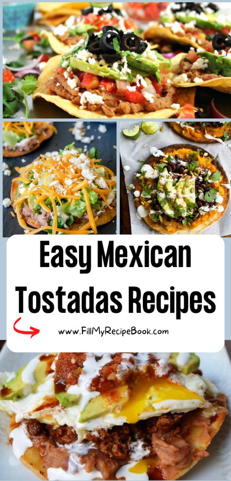 Easy Mexican Tostadas Recipes ideas with a few different fillings of salads and meats and vegetables for food for lunch or dinner. Tostados Recipe, Tostadas Recipes, Mexican Tostadas, Baked Tostadas, Butternut Squash Black Bean, Food For Lunch, My Recipe Book, Tostada Recipes, Mexican Pizza