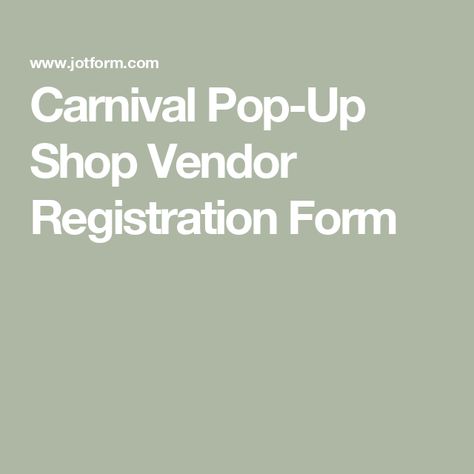 Carnival Pop-Up Shop Vendor Registration Form Registration Form, Pop Up Shop, Pop Up, Carnival