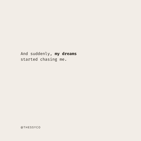 Chasing Dreams Quotes, Chase Your Dreams Quotes, Prayer For New Beginnings, My Dreams Quotes, Vision Board Words, Dream Motivation, Motivational Quotes Wallpaper, Chasing Dreams, Dream Quotes