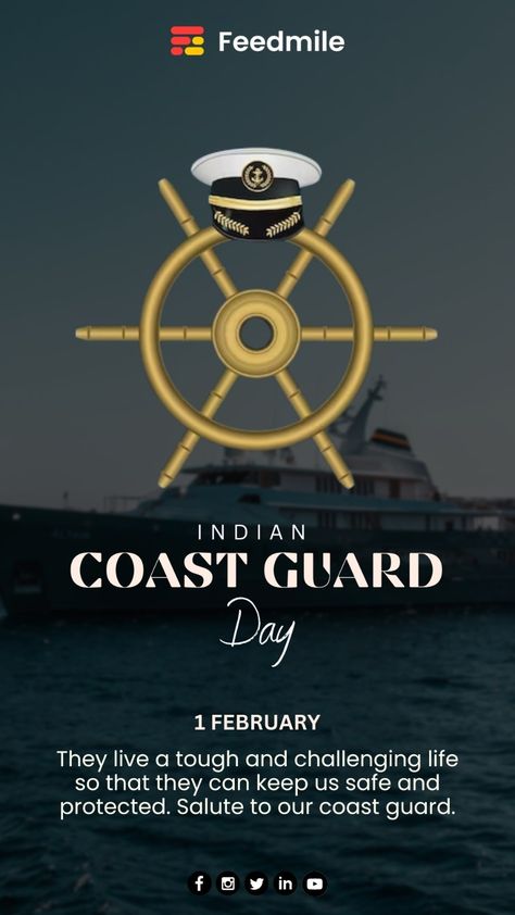 Indian Coast guard Day Indian Coast Guard Day Poster, Indian Coast Guard Day, February Special Days, Coast Gaurd, Indian Coast Guard, Indian Navy, Creative Ads, Ads Creative, Coast Guard