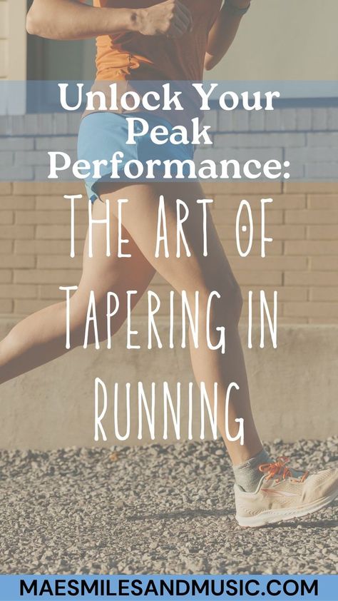 From my torso down, I am running on gravel. I'm wearing my running clothes, a running tank top and running shorts, along with my Altra running shoes. The sun is falling on my body. Text overlay reads "unlock your peak performance: the art of tapering in running. maesmilesandmusic.com" Different Races, Running Tips, Race Day, Peak Performance, The Science, The Secret, Science, Running, Art