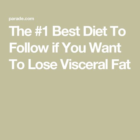 The #1 Best Diet To Follow if You Want To Lose Visceral Fat Losing Visceral Fat, Visceral Fat Loss Diet, Loose Weight Meal Plan, Bone Density Test, Visceral Fat Loss, Health Plus, Fiber Diet, High Fiber Diet, Visceral Fat