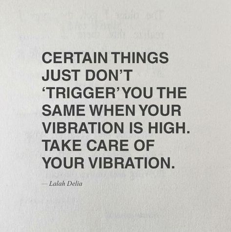 👉 Certain things just don't trigger you the same way when your vibration is high. Take Care of your Vibration 💯 #deepikaseksaria #vibration #vibratehigher High Vibration Quotes, High Vibration Aesthetic, High Vibrations Aesthetic, Vibration Quotes, Raising Vibration, Vibrations Quotes, Highest Vibration, Raise Vibration, High Vibrations