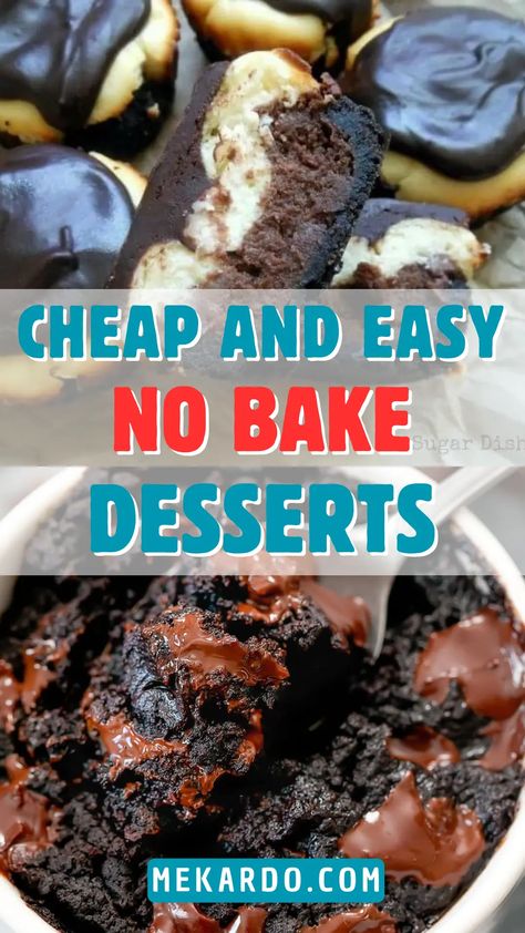 23 Cheap and Easy No Bake Desserts – Mekardo Fast No Bake Desserts, Easy Cheap Desserts, East Dessert Recipes, No Bake Dessert Recipes, East Dessert, Budget Desserts, Cheap Desserts, No Bake Chocolate Desserts, Summer Cake Recipes