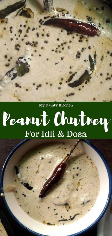 Peanut Chutney For Idli, Idly Chutney Recipes, Peanut Chutney For Dosa, Idli Chutney Recipe, Coconut Chutney South Indian, Dosa Chutney Recipe, Chutney Recipes Indian, Peanut Chutney Recipe, Chutney For Dosa