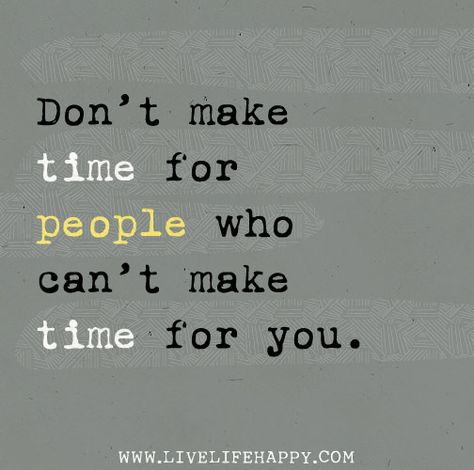 I really need to learn this!! Lately I am everything for certain people and nothing in return... Motto Quotes, Live Life Happy, Life Motto, Quotable Quotes, A Quote, Life I, Change Your Life, True Words, Make Time