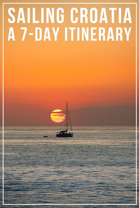 Sailing Croatia Itinerary  | Pin Me For Later! Sailing Tattoo, Sailing Logo, Sailing Aesthetic, Sailing Fashion, Sailing Photography, Sailing Croatia, Croatia Itinerary, Sailing Dinghy, Croatia Beach