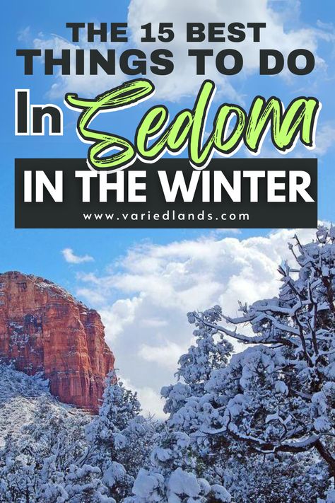 Sedona in winter Sedona In The Winter, Sedona Arizona Things To Do In December, Sedona Winter, Things To Do In December, Things To Do In Sedona, Sedona Travel, Sedona Vacation, Travelling Ideas, Visit Sedona