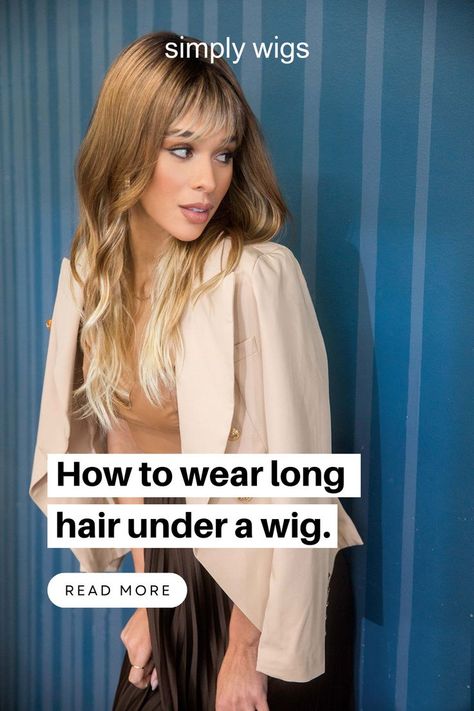 Long Hair Under Wig, How To Wear Wigs With Long Hair, How To Put Long Hair Under A Wig, How To Wear Hair Under Wig, How To Wear A Wig With Long Hair, How To Make A Wig Look Real, Hair Under Wig, How To Wear A Wig, Extra Long Hair