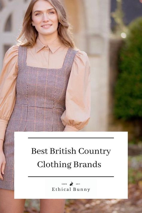 British Country Style Clothing Brands That Still Manufacture in Britain english country heritage tradition clothing British Attire Women, British Heritage Style English Country, English Country Fashion Summer, British Country Fashion, Summer British Style, British Summer Fashion, English Clothing Style Woman, English Countryside Fashion Summer, English Heritage Fashion