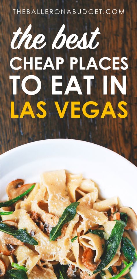 Las Vegas Cheap Eats, Las Vegas Eats, Las Vegas Cheap, Vegas Trip Planning, Las Vegas Buffet, Las Vegas Food, Eat On A Budget, Vegas Restaurants, Vegas Food