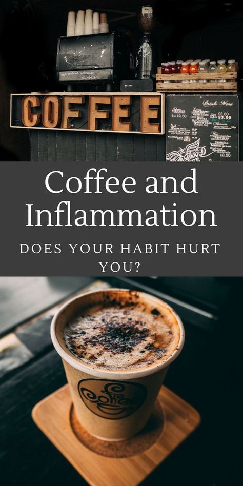 Inflammation Smoothie, Health Benefits Of Coffee, Benefits Of Coffee, Coffee Health, Inflammation Diet, Burnt Coffee, Decrease Inflammation, Anti Inflammation, Coffee Health Benefits