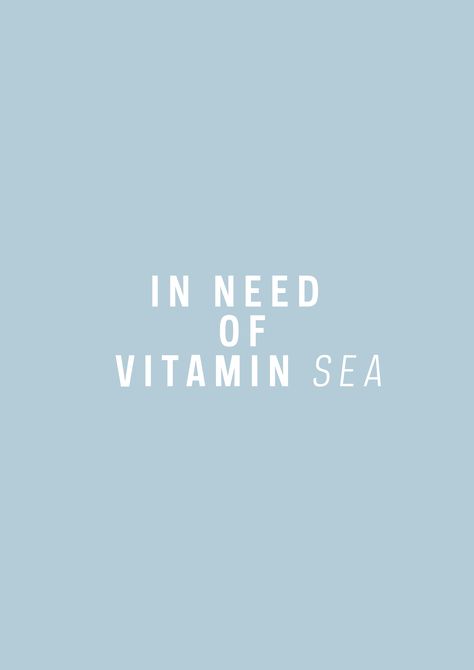 Vitamin Sea Quotes, Sea Quotes, Vibe Quote, Ocean Quotes, Vitamin Sea, Beach Quotes, Summer Quotes, Words Of Affirmation, Encouragement Quotes