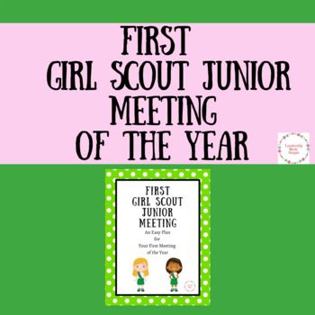 First Girl Scout Junior Meeting of the Year First Girl Scout Meeting Of The Year, Girl Scout Meeting Ideas, Bridging Ceremony, Girl Scout Law, Girl Scout Bridging, Girl Scout Troop Leader, Junior Mints, Community Service Projects, Troop Leader