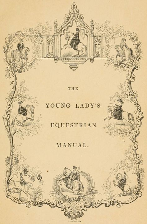 THE YOUNG LADY’S EQUESTRIAN MANUAL. Pictures Of Horses, Equestrian Aesthetic, Equestrian Chic, Equestrian Helmet, Horse Books, Riding Horse, Equestrian Decor, Equestrian Art, Equestrian Lifestyle