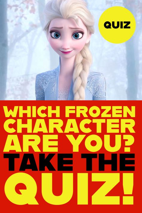 WHICH FROZEN CHARACTER ARE YOU Bluey Quizzes, Show Yourself Frozen, Frozen Quiz, Element Quiz, Parent Quiz, Frozen Musical, Frozen Character, Disney Quizzes, Dreamworks Characters