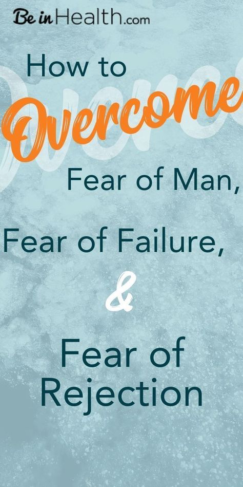 Fear Of Man, Confidence In God, Freedom From Fear, Fear Of Rejection, Fear No Man, Soul Love Quotes, Overcome Fear, Fear Of Failure, Narcissistic Behavior