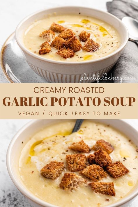 Soup Recipes Filling, Cream Of Garlic Soup Recipe, Roasted Garlic Noodle Soup, Creamy Garlic Potato Soup, Garlic Potato Soup Recipe, Garlic And Potato Soup, Onion And Garlic Soup, Winter Soups Vegan, Roasted Garlic And Potato Soup