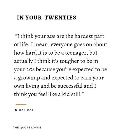 Being 22 Years Old Quotes, Turning 20 Poems, Quotes About Twenties, Late Twenties Quotes, Quotes About Being In Your 20s, Quotes About Your 20s, In My 20s Quotes, 20s Quotes Being In Your, Being In Your 20s Quotes