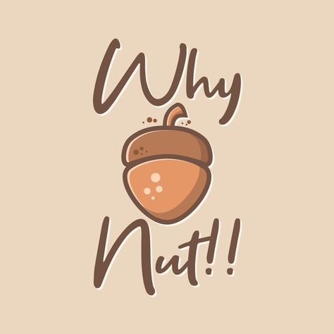 #design #vector #typography #quote #inspiration #motivation www.shutterstock.com/g/Febrina+noor+prihandini Nuts Quotes, Different Nuts, Assorted Nuts, Organic Nuts, Vector Typography, Typography Hand Drawn, Quote Inspiration, Lettering Quotes, Life Is A Journey