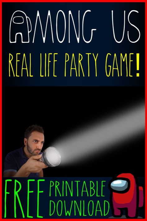 A man shines a flashlight into the darkness and looks concerned. A red crewmate lurks in the bottom right  corner. Diy Among Us Real Life Game, Among Us Game In Real Life Tasks Ideas, Video Game Party Activities, Among Us Tasks In Real Life, Among Us In Real Life Tasks Ideas, Among Us In Real Life, Teen Games, Real Life Games, Among Us Game