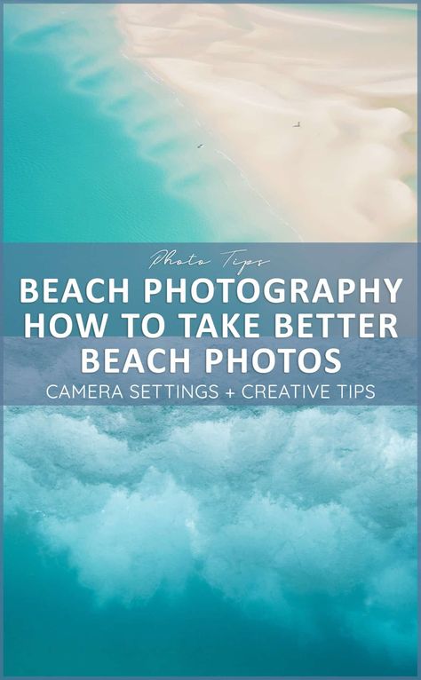 Beach Photography - How to Take Better Beach Photos Beach Photography Tips, Shooting Camera, Composition Tips, Photo Shoot Tips, Improve Photography, Expensive Things, Photography Settings, Scenic Pictures, Photo Techniques