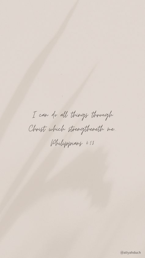 Neutral Aesthetic Bible Verse, Christian Neutral Aesthetic, Neutral Scripture Aesthetic, Scripture Aesthetic Wallpaper, Philippians 4 13 Wallpaper Aesthetic, Faith Aesthetic Wallpaper, Neutral Aesthetic Wallpaper, Scripture Aesthetic, Aesthetic Scripture