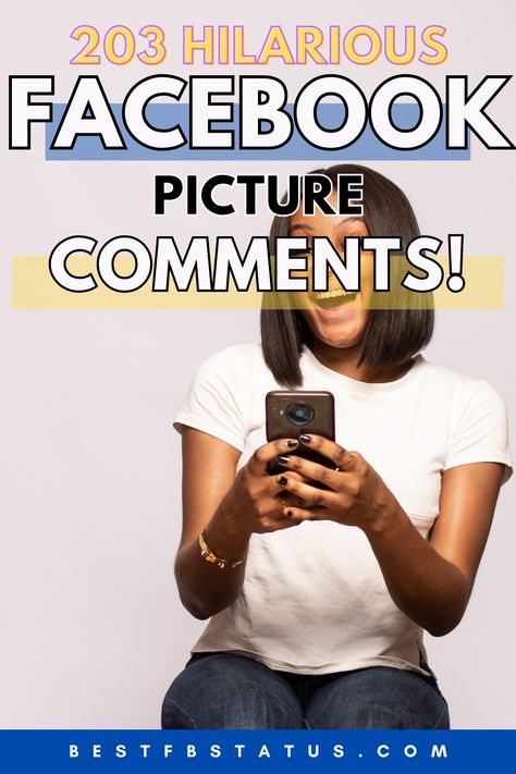 Pinterest image saying "203 Hilarious Facebook Picture Comments". People Who Post Everything On Facebook, Hilarious Facebook Posts, Funny Comments On Friends Pictures, Funny Posts For Facebook, Funny Post For Fb, Funny Facebook Cover, Facebook Picture, Facebook Jokes, Funny Facebook Posts