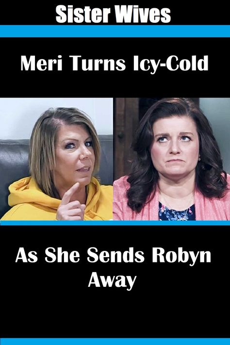 Sister Wives star Meri Brown's guard suddenly popped up on Sunday night’s episode when she eyed Robyn Brown, who instantly played into the TLC cameras with her sobs. Robyn came bearing a gift and try as she might, she couldn’t coax any sadness out of Meri, who refused to join her in a display of emotions. Trad Wives, Sister Wives Robyn, Sister Wives Meri, Robyn Brown, Sister Wives, Turn Ons