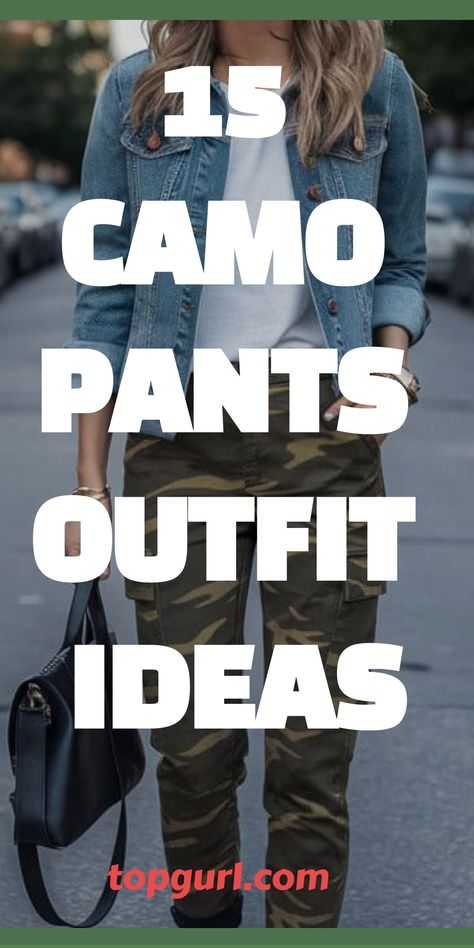 15 Camo Pants Outfit Ideas That’ll Have You Standing Out While Blending In Colors That Go With Camo Pants, What Colors Go With Green, How To Style Camo Pants, Camouflage Pants Outfit, Style Camo Pants, Camo Pants Outfit, Pants Outfit Ideas, Frilly Blouse, Camouflage Pants