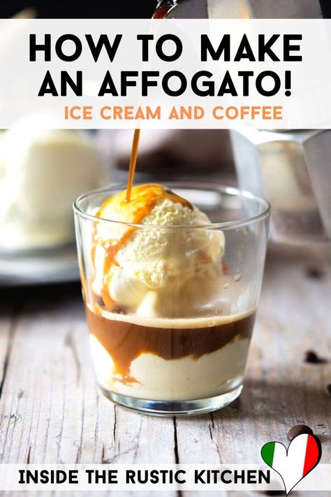 Italian Affogato, Dessert Italian, Espresso Ice Cream, Italian Desserts Easy, Affogato Recipe, Easiest Dessert, Italian Ice Cream, Coffee Drink Recipes, Cream Desserts