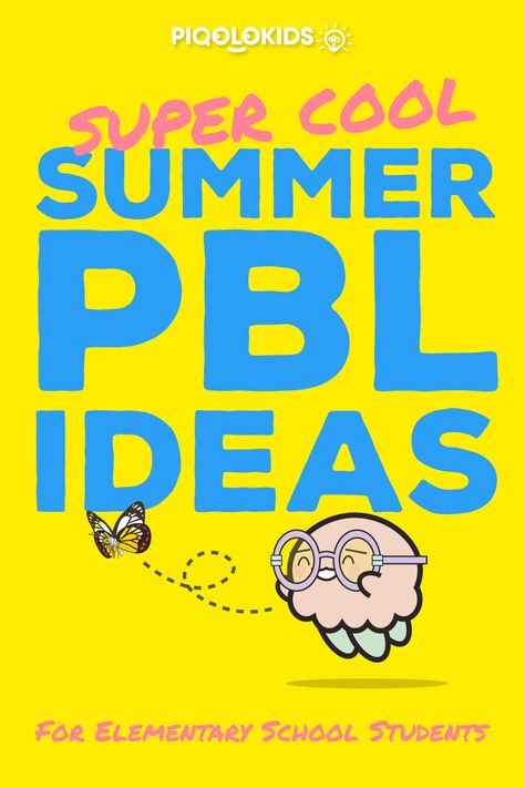 Pbl Projects Elementary, Project Based Learning Elementary, Pbl Projects, Summer Lesson, Learning Projects, Summer Learning, Elementary School Students, Elementary Reading, Project Based Learning