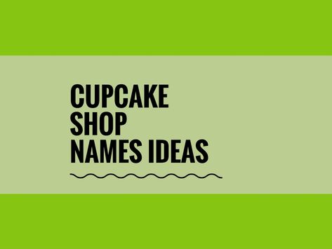 As you are interested in starting a starting a cupcake business, let me tell you some creative names for the Cupcake business. The cupcake industry rakes in about $1.6 billion annually in the USA.A Creative name is the most important thing of marketing. Check here creative, best Cupcake Shop names ideas Cupcake Names Ideas, Cupcake Business Names, Chocolate Tea Recipe, Cake Shop Names, Cake Business Names, Cupcake Store, Bakery Names, Cupcake Painting, Best Cupcake