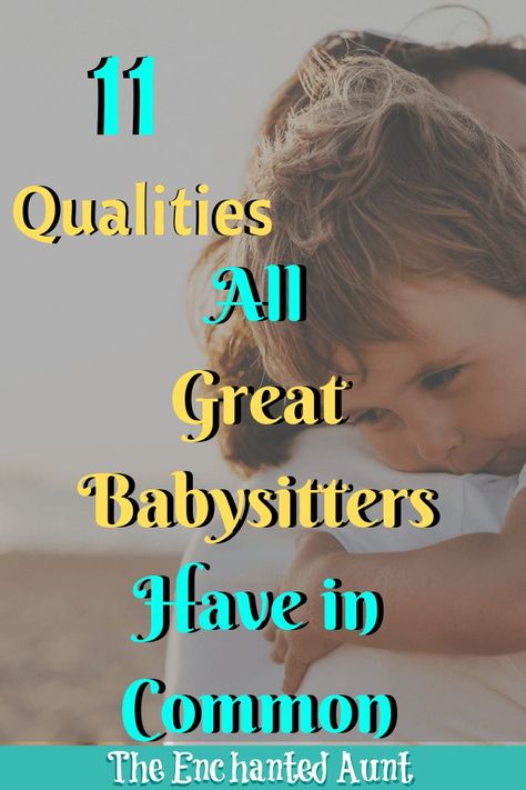 Find out if babysitting is the right job for you. It doesn’t matter if you’re a paid babysitter or a family member doing it for free. You’ll want to ask yourself if you have these characteristics before saying yes to becoming a babysitter. Parents might have more than one babysitter as options. How do you know you’ll be the one to stand out and get the call first to watch their kids? All great babysitters share common characteristics. Do you have them? #babysitters #babysitterqualities How To Be The Best Babysitter, Babysitting 101, Babysitting Tips, Babysitter Notes, Babysitting Ideas, Brownie Ideas, Babysitting Activities, Babysitting Crafts, Babysitting Fun