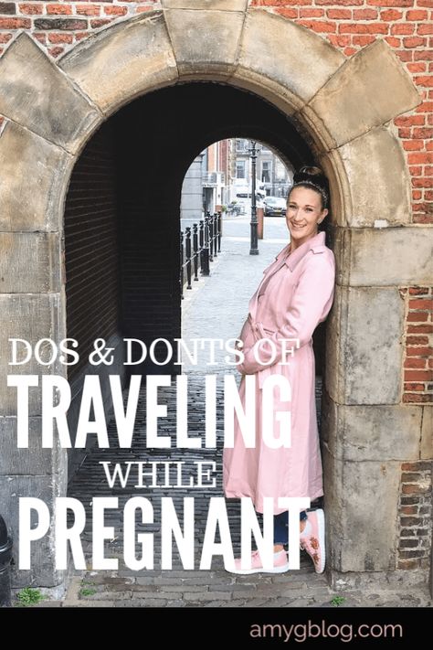 Do's and Don'ts of Traveling When Pregnant - Amy's Balancing Act Traveling While Pregnant, Travelling While Pregnant, Traveling Pregnant, 34 Weeks Pregnant, Safe Trip, Pumping Moms, Second Pregnancy, Baby Sleep Problems, Mom Guilt