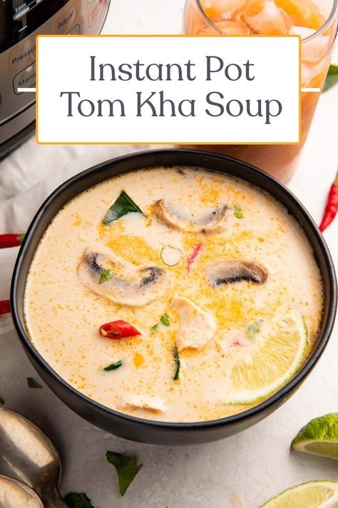 Low Gi Soup, Best Instant Pot Soups, Instant Pot Thai Soup, Thom Kha Soup, Tom Kha Soup Recipe, Tom Kha Gai Soup, Thai Soup Recipes, Tom Kha Soup, Coconut Chicken Soup