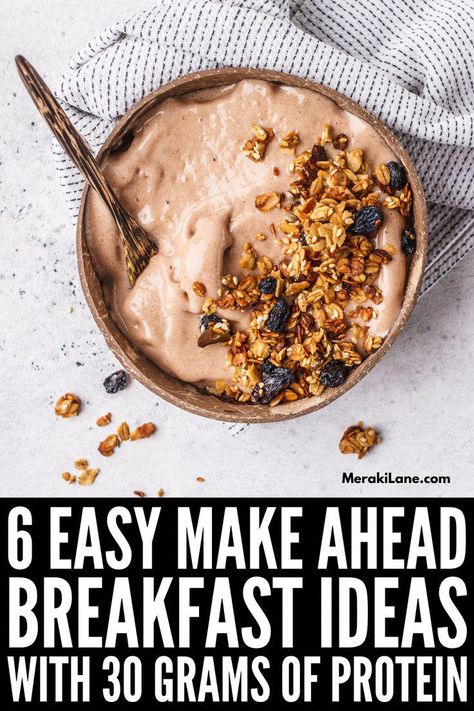 Make Ahead Breakfast Ideas, Healthy Protein Breakfast, Healthy High Protein Breakfast, High Protein Breakfast Recipes, 30 Grams Of Protein, Healthy High Protein Meals, High Protein Low Carb Recipes, Protein Breakfast Recipes, High Protein Breakfast