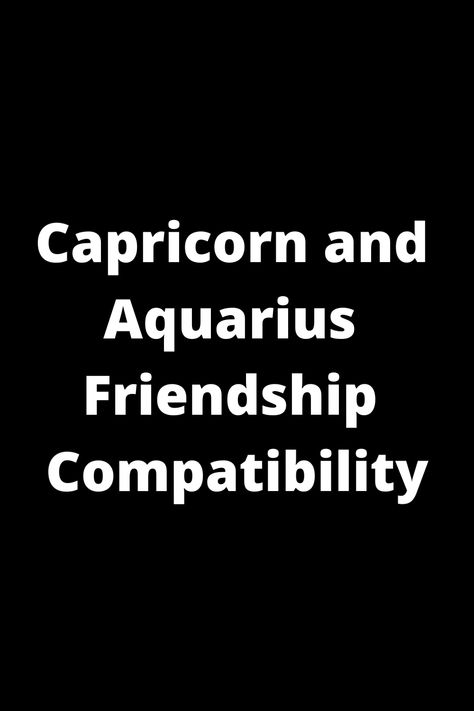 Explore the unique dynamics of Capricorn and Aquarius friendship compatibility. Discover how these two signs can balance each other's strengths and weaknesses, making for a stimulating and enduring bond. Uncover insights on communication, values, and shared activities that can deepen your connection with an Aquarius friend if you're a Capricorn or vice versa. Whether you're looking to strengthen an existing friendship or contemplating starting a new one, understanding astrological insights could Aquarius Friendship, Aquarius Characteristics, Strength And Weakness, Capricorn Traits, Zodiac Signs Capricorn, Strengths And Weaknesses, Deeper Conversation, Capricorn And Aquarius, Astrology Signs