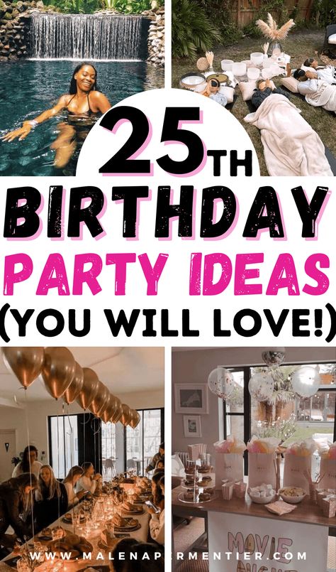 25 Best 25th Birthday Ideas For An Unforgettable Day 18th Birthday Party Themes Decoration, 18th Birthday Decorations At Home, 18th Birthday Party Ideas Activities, 21st Birthday Party Ideas For Girls, 18th Birthday Party Ideas At Home, 25th Birthday Ideas, 25th Birthday Ideas For Her, 21st Birthday Party Ideas, 18th Birthday Party Ideas