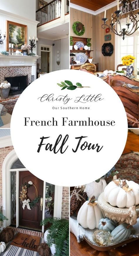 Country French Fall Decor, French Cottage Fall Decor, French Country Fall Porch Decor, French Country Thanksgiving Decor, Fall French Decor, Southern Living Fall Decor, French Farmhouse Fall Decor, French Country Fall Decorating Ideas, Fall Home Tour