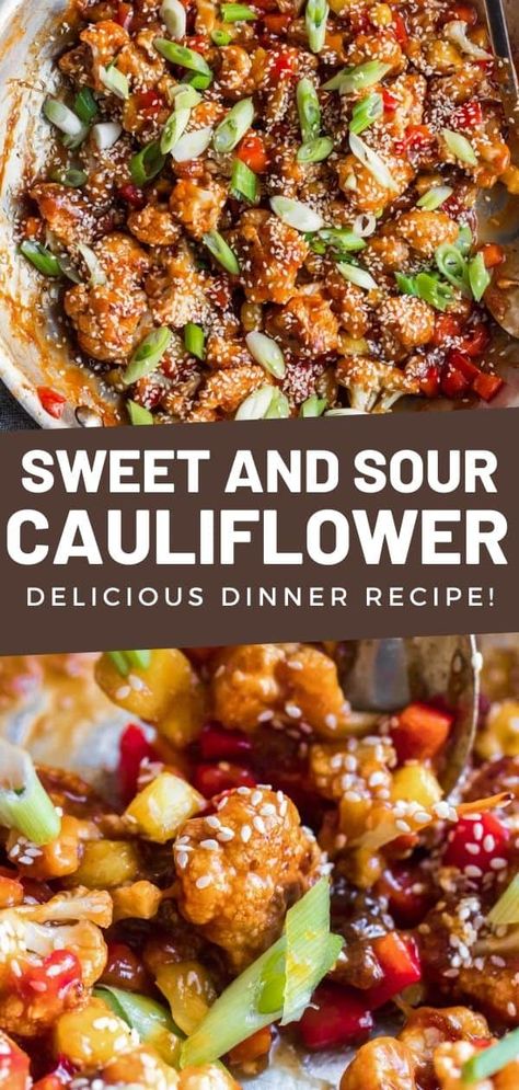 Sweet And Sour Cauliflower Vegan, Meatless Asian Recipes, Pineapple Cauliflower, Vegetable Dinner Recipes, Sweet And Sour Cauliflower, Sour Recipes, Homemade Sweet And Sour Sauce, Meatless Dinners, Vegetarian Kids