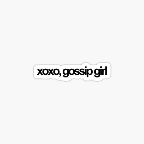 Xoxo Gossip Girl Sticker, Coquette Phone Case Stickers, Old Money Stickers, Cute Phone Stickers, Laptop Stickers Printable, Vogue Sticker, Laptop Stickers Ideas, Mean Girls Stickers, Iconic Stickers