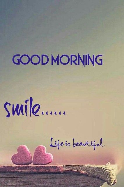 Smile | Smile ... 😊 life is beautiful, #Good_Morning 💗 | Musk Holder 💜 حامل المسك | Flickr Cepat Sembuh, Inspirational Good Morning Messages, Good Morning Quotes For Him, Positive Good Morning Quotes, Morning Quotes For Him, Happy Morning Quotes, Funny Good Morning Quotes, Morning Quotes Funny, Happy Good Morning Quotes