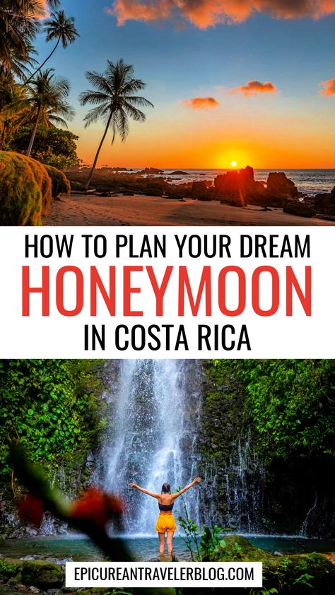 How to play your dream honeymoon in Costa Rica collage with images of a sunset view over the Pacific Ocean from a secluded tropical beach and of a young woman standing with arms raised in front of a tropical waterfall in Costa Rica Honeymoon In Costa Rica, Costa Rica Honeymoon Itinerary, November Honeymoon, Costa Rica Romantic, Honeymoon Itinerary, Costa Rica Honeymoon, Caribbean Honeymoon, Honeymoon Tips, Visit Costa Rica